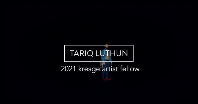 Tariq Luthun | 2021 Kresge Artist Fellow