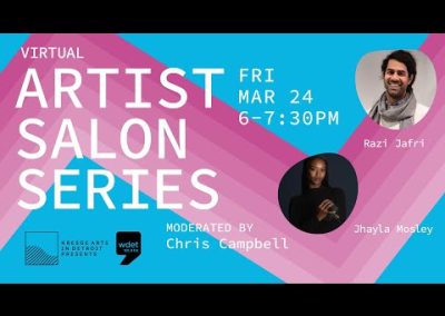 Artist Salon Series: Razi Jafri and Jhayla Mosley
