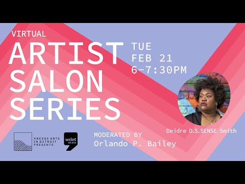 Artist Salon Series: Deidre D.S.SENSE Smith